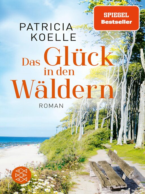 Title details for Das Glück in den Wäldern by Patricia Koelle - Wait list